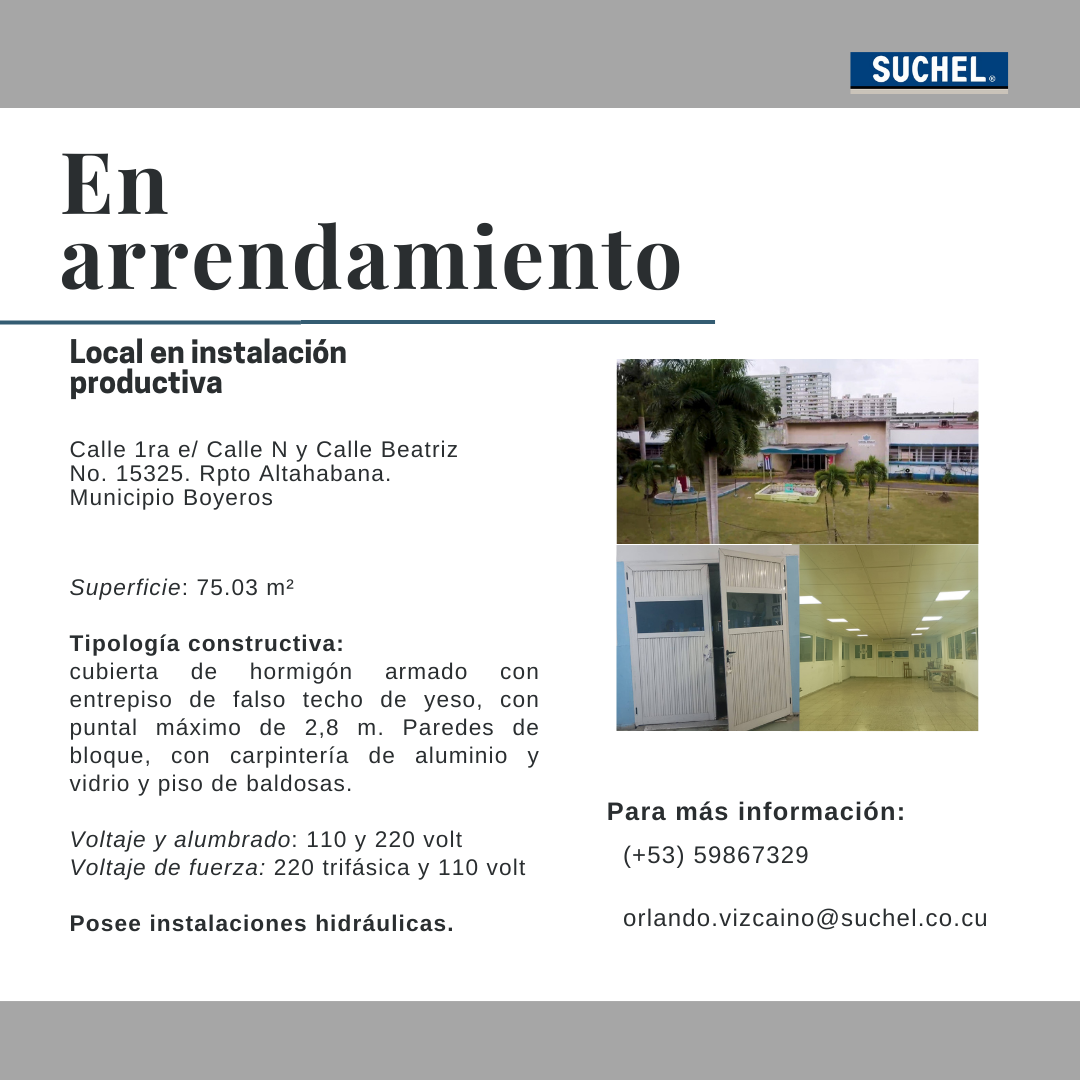 Oferta comercial para el arrendamiento de un local en área productiva de Suchel